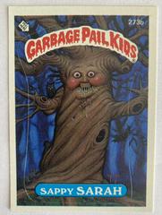 Sappy SARAH #273b 1987 Garbage Pail Kids Prices