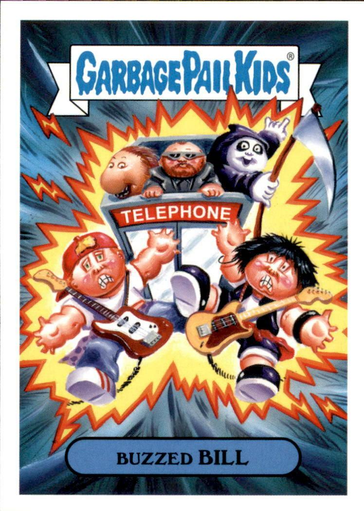 Buzzed BILL #1a Garbage Pail Kids We Hate the 90s