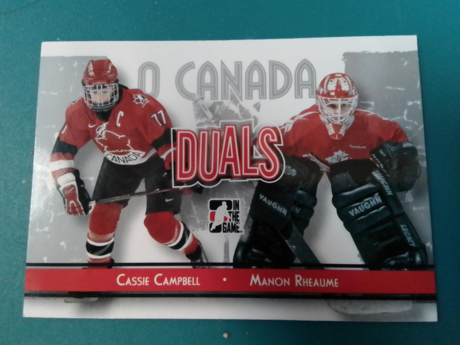 Cassie Campbell / Manon Rheaume #90 2007 In The Game O Canada Hockey