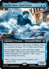 Hydro-Man, Fluid Felon [Extended Art Foil] #250