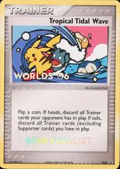 Tropical Tidal Wave [Semi-Finalist] #36 from Pokemon Promo set