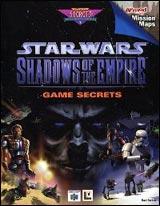 Star Wars Shadows of the Empire Game Secrets Strategy Guide