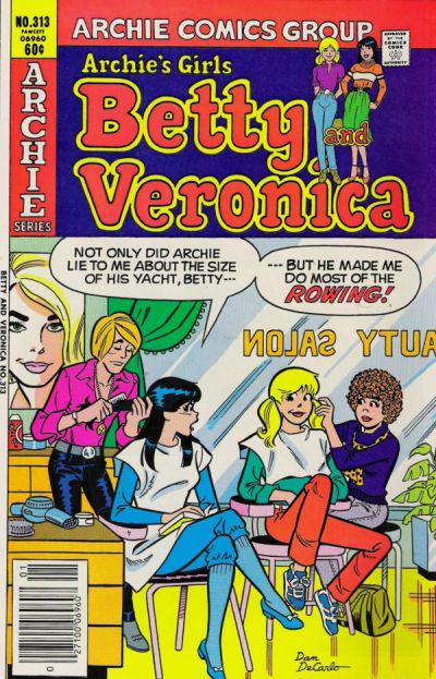 Archie's Girls Betty and Veronica #313 (1982) Comic Books Archie's Girls Betty and Veronica