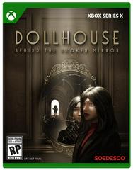 PriceCharting Complete Price - Dollhouse: Behind The Broken Mirror Xbox Series X