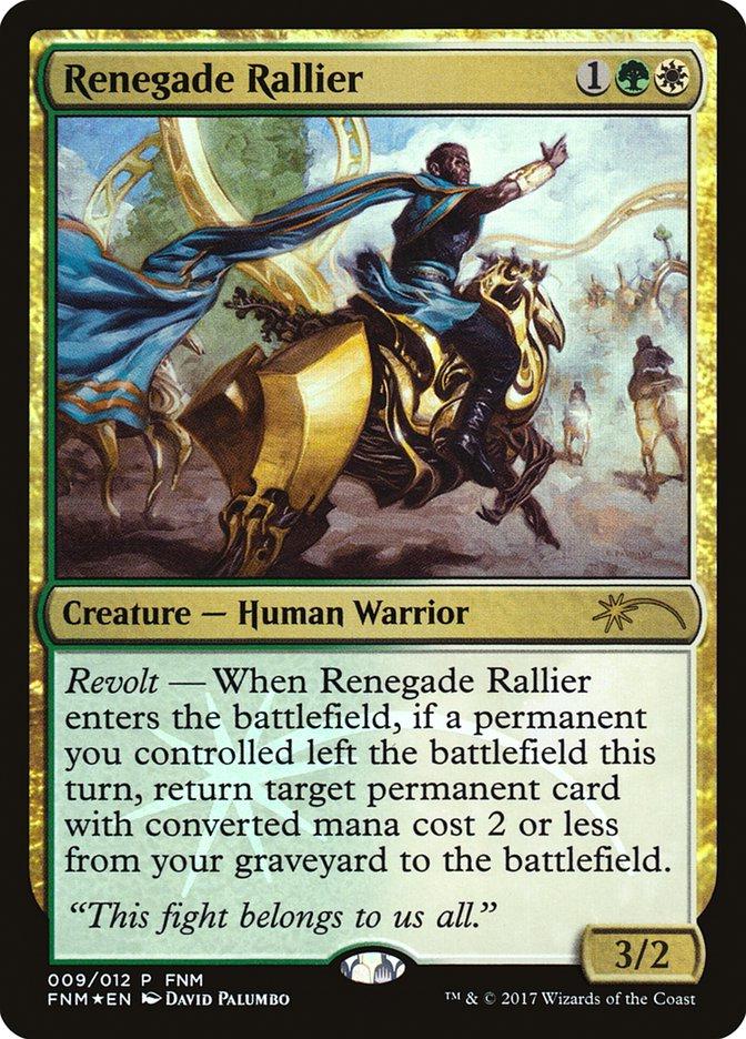 Renegade Rallier #9 Magic Friday Night