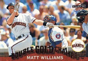 Matt Williams #GC10 Baseball Cards 1995 Score Double Gold Champions