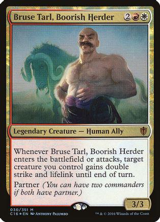 Bruse Tarl, Boorish Herder Magic Commander 2016
