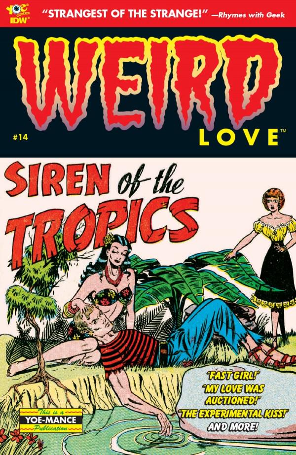 Weird Love #14 (2016) Comic Books Weird Love