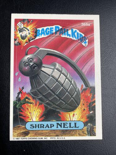 Shrap NELL #365a 1987 Garbage Pail Kids