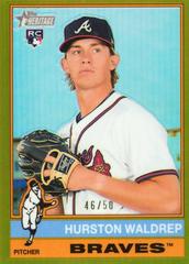 Hurston Waldrep [Gold Chrome Variation] #86 Baseball Cards 2025 Topps Heritage Prices