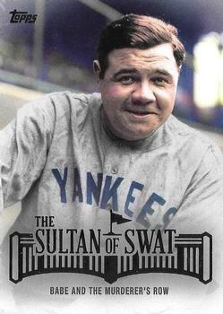 Babe Ruth #RUTH-1 Baseball Cards 2015 Topps the Sultan of Swat