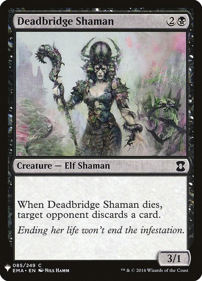 Deadbridge Shaman (Magic The List Reprints)