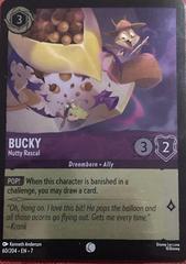 Bucky - Nutty Rascal [Foil] #60 Prices | Lorcana Archazia's Island | Lorcana  Cards