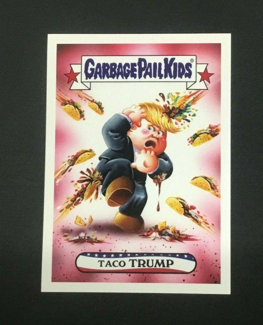 Taco Trump #41 Garbage Pail Kids Disgrace to the White House