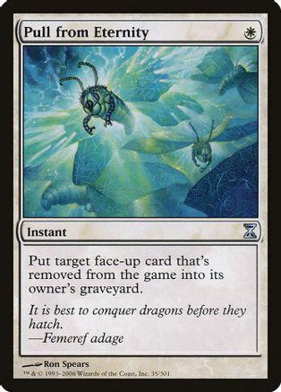 Pull from Eternity Magic Time Spiral