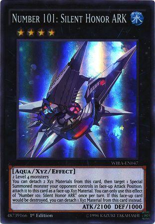 Number 101: Silent Honor ARK WIRA-EN047 YuGiOh Wing Raiders