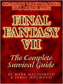 Final Fantasy VII The Complete Survival Guide Strategy Guide