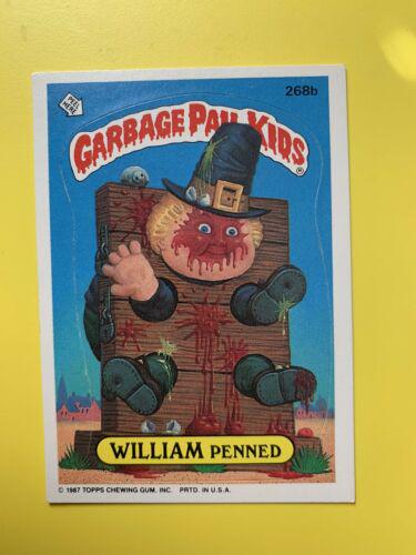 WILLIAM Penned #268b 1987 Garbage Pail Kids