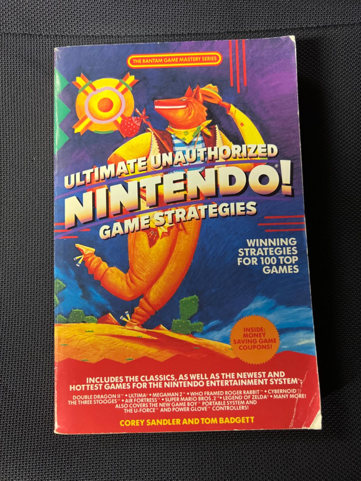 Ultimate Unauthorized Nintendo! Game Strategies Strategy Guide