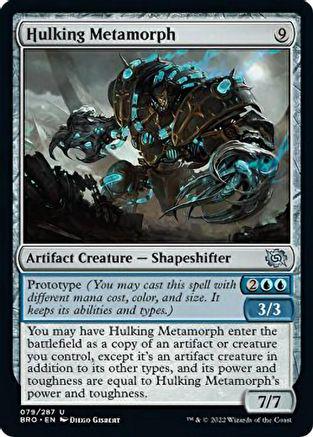 Hulking Metamorph #79 Magic Brother's War