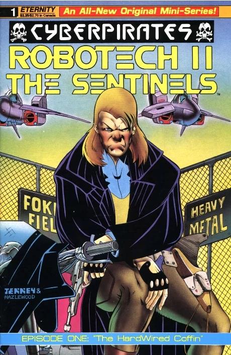 Robotech II: The Sentinels - CyberPirates #1 (1991) Comic Books Robotech II: The Sentinels - CyberPirates