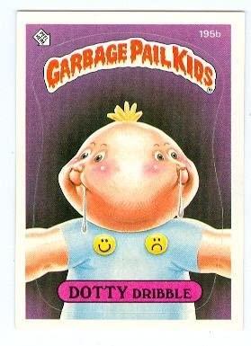DOTTY Dribble #195b 1986 Garbage Pail Kids