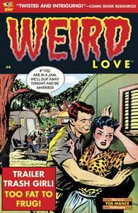 Weird Love #4 (2014) Comic Books Weird Love