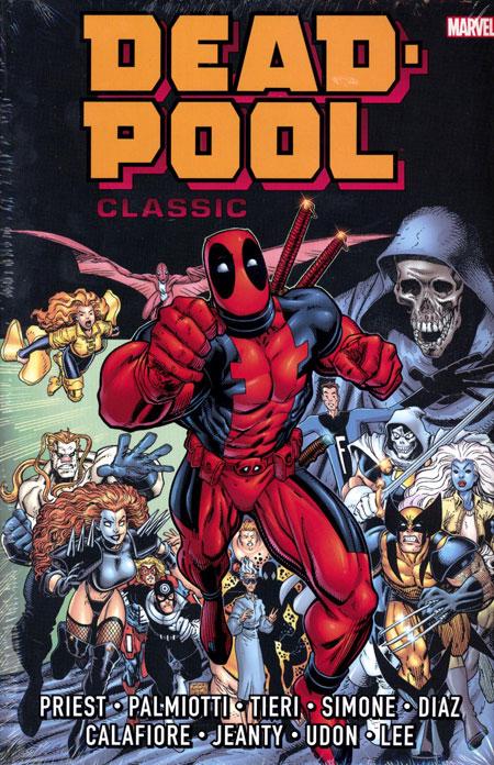 Deadpool Classic Omnibus #1 (2016) Comic Books Deadpool