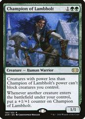 Champion of Lambholt [Foil] Magic Double Masters Prices