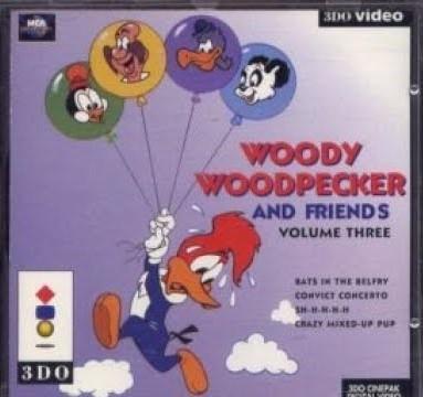 Woody Woodpecker and Friends Vol. 3 3DO