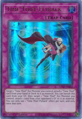 Time Thief Flyback GFTP-EN068 YuGiOh Ghosts From the Past
