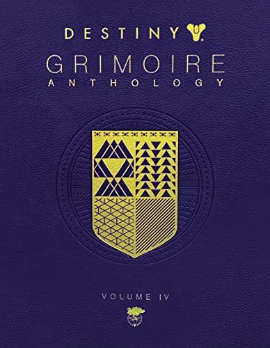 Destiny Grimoire Anthology Volume IV Strategy Guide