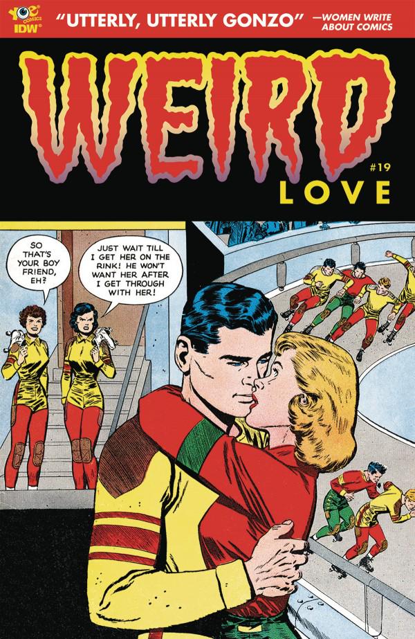 Weird Love #19 (2017) Comic Books Weird Love