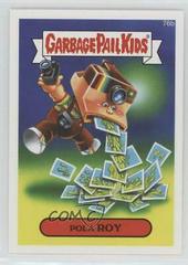 Pola ROY #76b 2014 Garbage Pail Kids Prices
