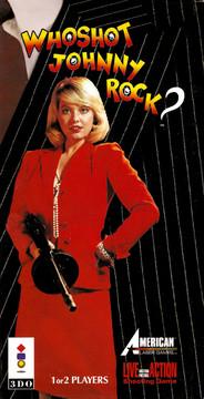Who Shot Johnny Rock? 3DO
