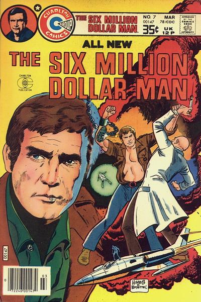 Six Million Dollar Man #7 (1978) Comic Books Six Million Dollar Man