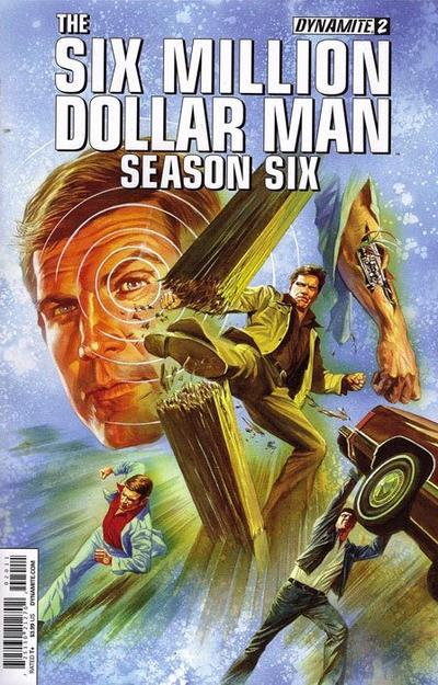 The Six Million Dollar Man: Season Six #2 (2014) Comic Books The Six Million Dollar Man: Season Six