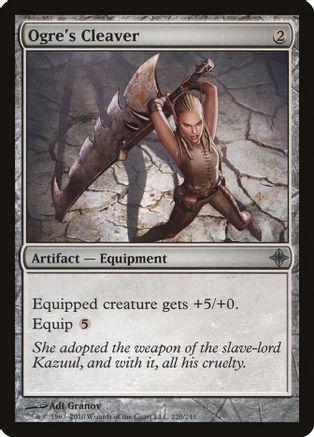 Ogre's Cleaver Magic Rise of the Eldrazi
