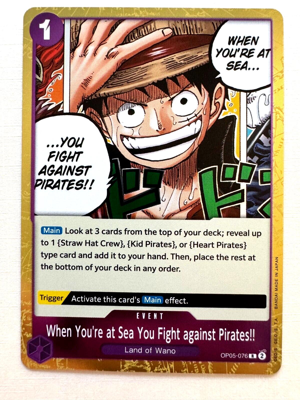 When You're at Sea You Fight against Pirates!! OP05-076 One Piece Awakening of the New Era