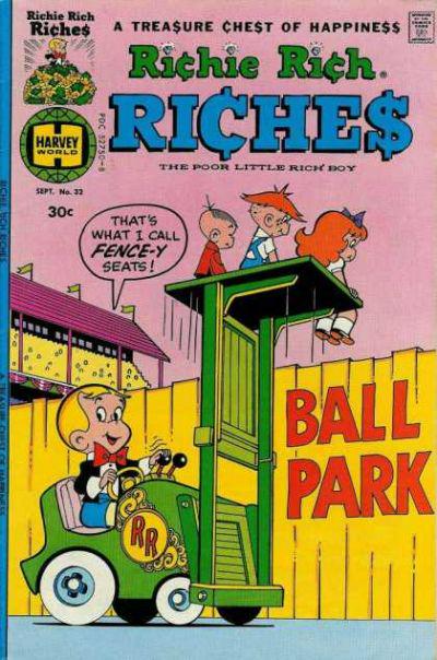 Richie Rich Riches #32 (1977) Comic Books Richie Rich Riches