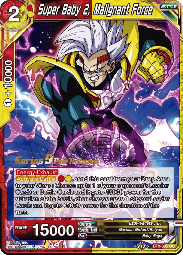 Super Baby 2, Malignant Force BT9-095 Dragon Ball Super Universal Onslaught: Pre-Release Promos