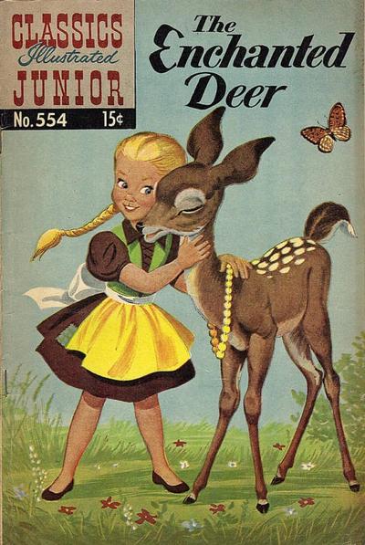 The Enchanted Deer #554 (1958) Comic Books Classics Illustrated Junior