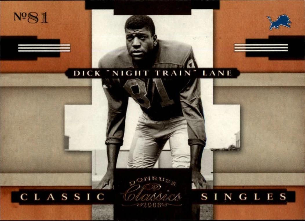 Dick Night Train Lane #CS-17 2008 Panini Donruss Classics Singles Football