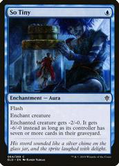So Tiny [Foil] #64