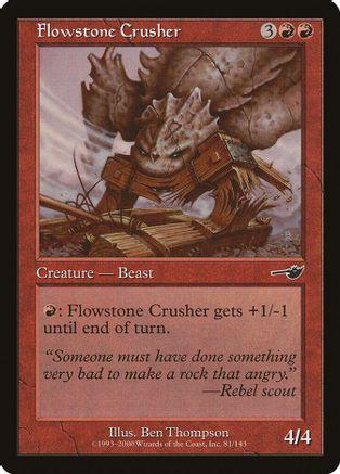 Flowstone Crusher Magic Nemesis