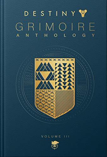 Destiny Grimoire Anthology Volume III Strategy Guide