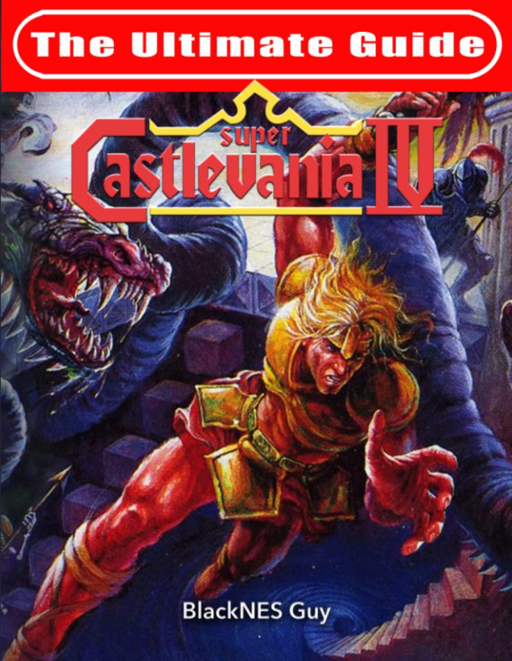 Super Castlevania IV Ultimate Guide Strategy Guide