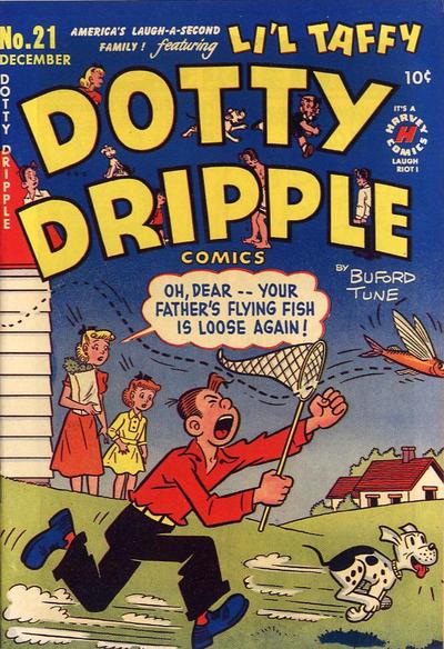 Dotty Dripple Comics #21 (1951) Comic Books Dotty Dripple Comics