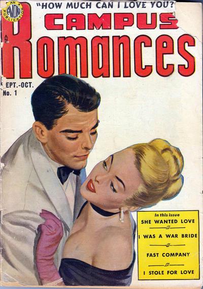 Campus Romances #1 (1950) Comic Books Campus Romances