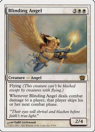 Blinding Angel Magic 8th Edition